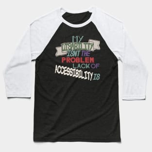 Accessibility Baseball T-Shirt